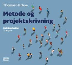 Metode og projektskrivning : en introduktion