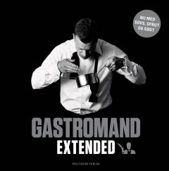 Gastromand : extended : nu med sovs, sødt og sprut