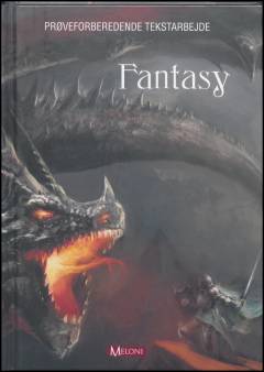 Prøveforberedende tekstarbejde - fantasy