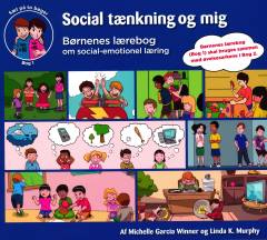 Social tænkning og mig. Bog 1 : Børnenes lærebog om social-emotionel læring