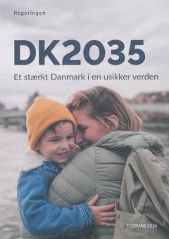 DK2035 : et stærkt Danmark i en usikker verden