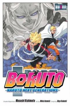 Boruto - Naruto next generations. Volume 2 : Stupid old man!!