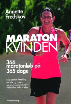 Maratonkvinden : 366 maratonløb på 365 dage