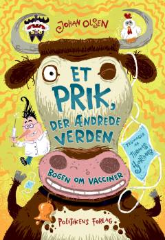 Et prik, der ændrede verden : bogen om vacciner