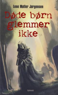Døde børn glemmer ikke