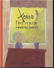 Xenia - fars rigtige røverhistorie