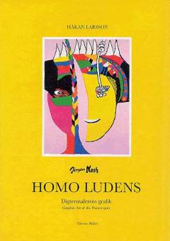 Homo ludens : digtermalerens grafik