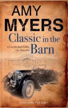 Classic in the barn : a case for Jack Colby, the car detective