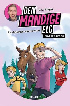 Den Mandige Elg - en elgtastisk sommerferie