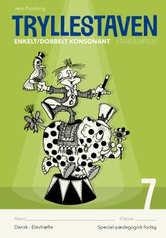 Trylle-staven : stavekursus. Bind 7 : Enkelt/dobbelt konsonant