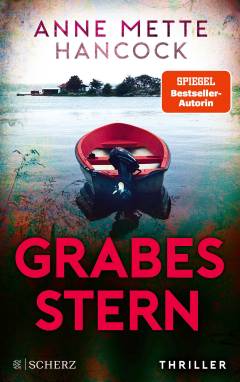 Grabesstern : Thriller : aus dem Dänischen von Karoline Hippe