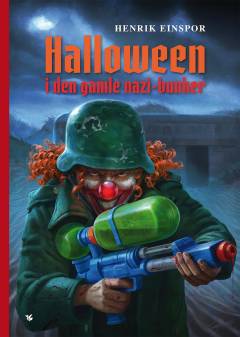 Forside til bogen Halloween i den gamle nazi-bunker