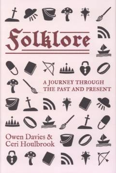 Folklore : a journey through the past and present