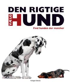 Vælg den rigtige hund : find hunden der matcher