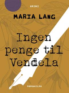 Ingen penge til Vendela
