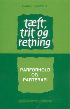 Tæft, trit og retning : parforhold og parterapi