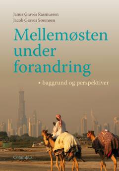 Mellemøsten under forandring : baggrund og perspektiver