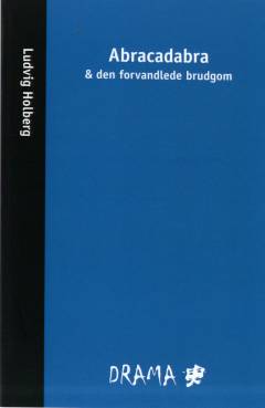 Abracadabra & Den forvandlede brudgom