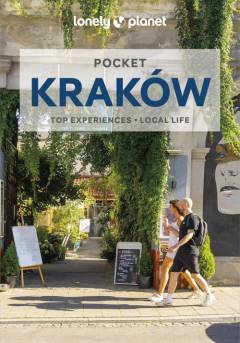 Pocket Kraków : top experiences, local life