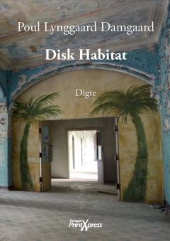 Disk habitat : digte