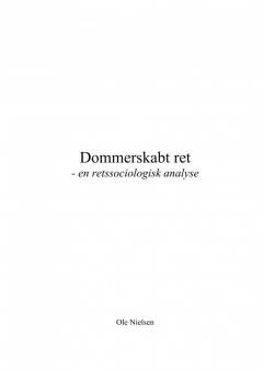 Dommerskabt ret : en retssociologisk analyse