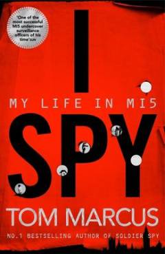 I spy : my life in MI5