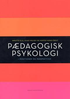 Pædagogisk psykologi : positioner og perspektiver