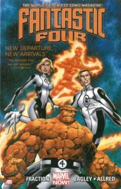 Fantastic Four. Vol. 1 : New departure, new arrivals