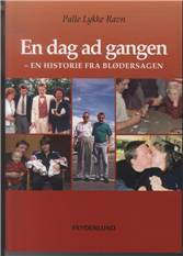 En dag ad gangen - en historie fra blødersagen