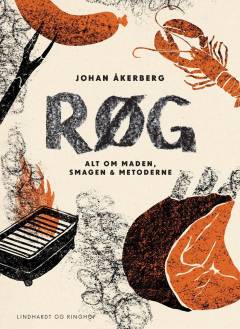 Røg : alt om maden, smagen & metoderne