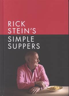 Rick Stein's simple suppers
