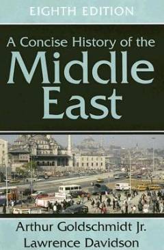 A concise history of the Middle East