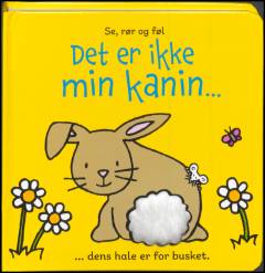 Det er ikke min kanin : dens hale er for busket