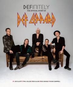 Definitely : the official story of Def Leppard