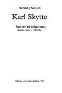 Karl Skytte : fynboen på folkestyrets fornemste embede