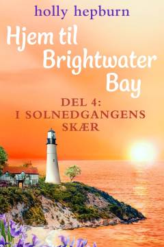 Hjem til Brightwater Bay - i solnedgangens skær