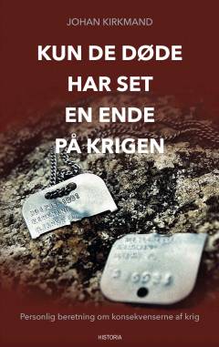 Kun de døde har set en ende på krigen