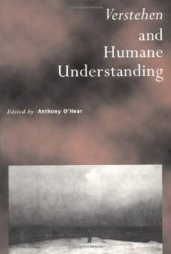 "Verstehen" and humane understanding