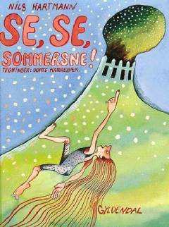 Se, se, sommersne! : rim og remser om året og årstiderne