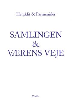 Samlingen & Værens veje