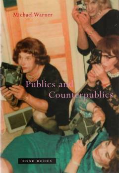 Publics and counterpublics