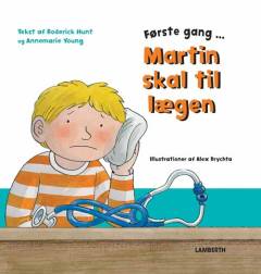 Første gang Martin skal til lægen