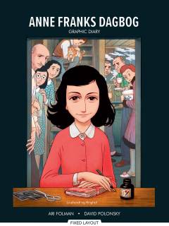 Anne Franks dagbog : graphic diary