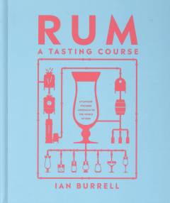 Rum : a tasting course