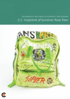 1:1 - inspireret af kunstner Rose Eken