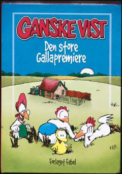 Ganske vist - den store gallapremiere