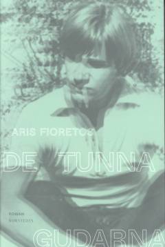 De tunna gudarna