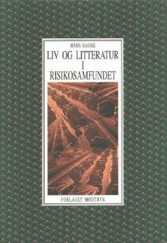 Liv og litteratur i risikosamfundet