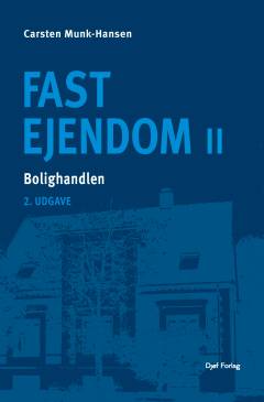 Fast ejendom. Bind 2 : Bolighandlen