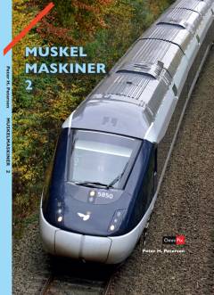 Muskelmaskiner. Bind 2